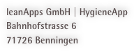 leanApps GmbH | HygieneApp
Bahnhofstrasse 6 71726 Benningen
